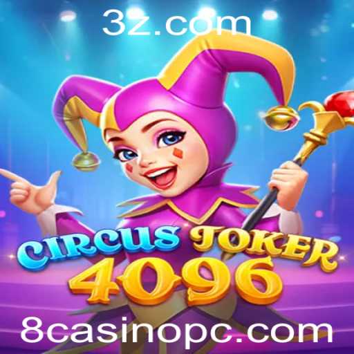 Desvendando o Fascinante Mundo de CircusJoker4096 no 8casino
