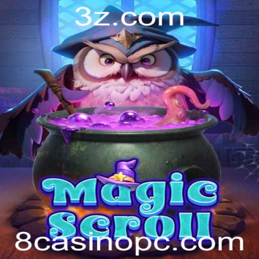 Descubra MagicScroll: O Jogo Que Está Transformando a Experiência de 8casino